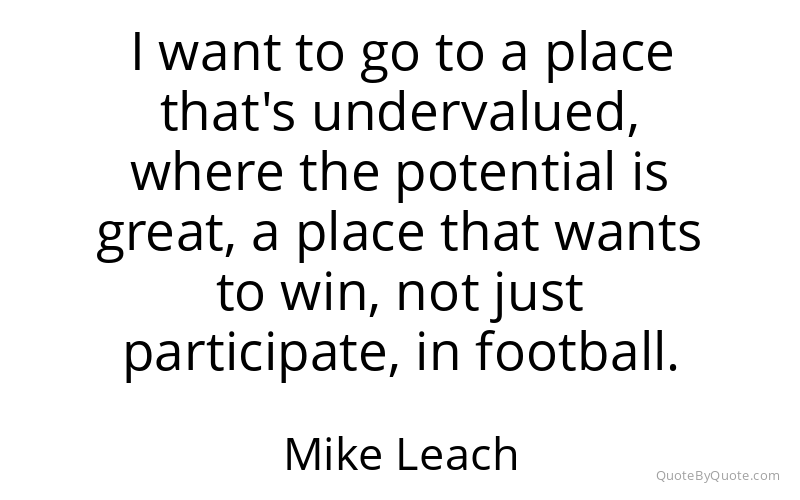Preview image for this quote by Mike Leach