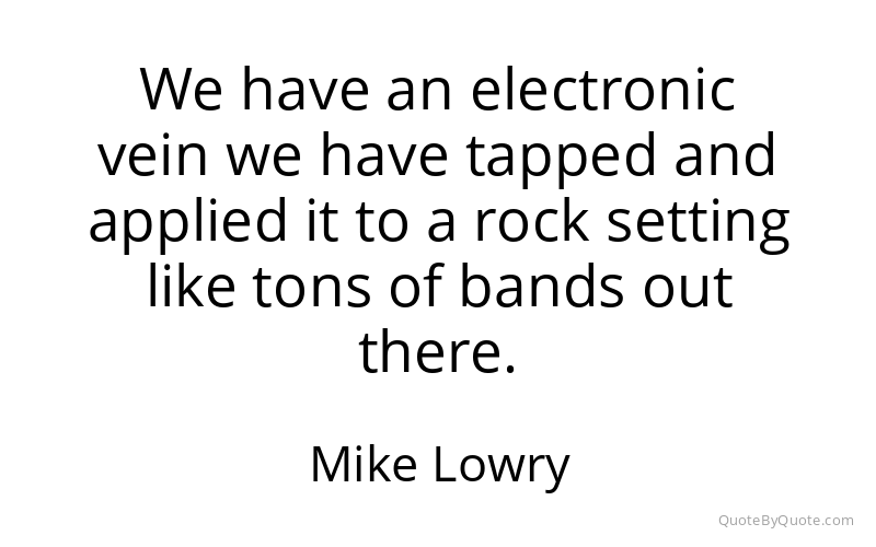 Preview image for this quote by Mike Lowry