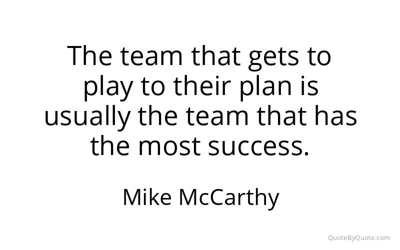 Preview image for this quote by Mike McCarthy