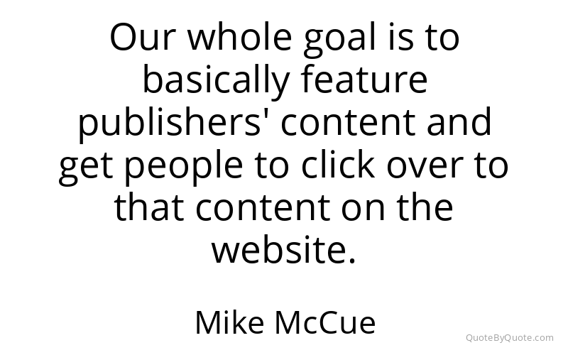 Preview image for this quote by Mike McCue
