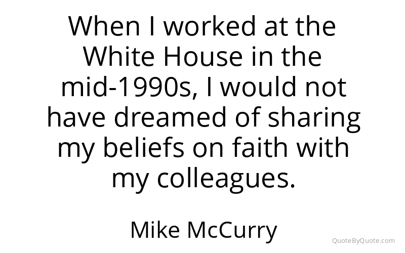 Preview image for this quote by Mike McCurry