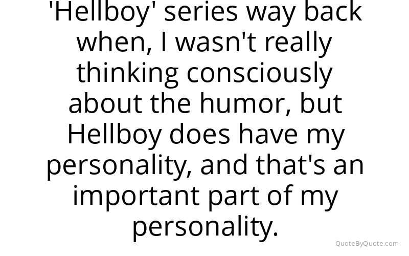 Preview image for this quote by Mike Mignola