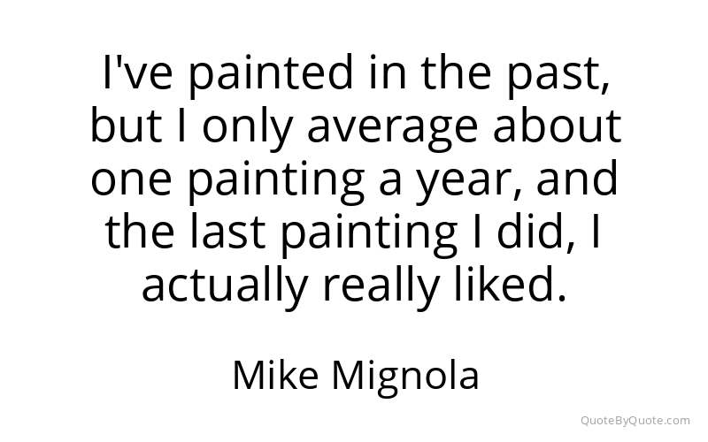 Preview image for this quote by Mike Mignola