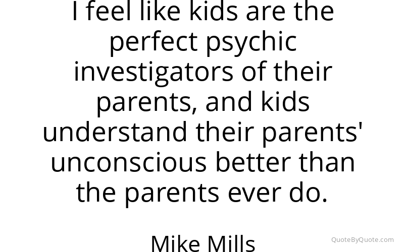 Preview image for this quote by Mike Mills