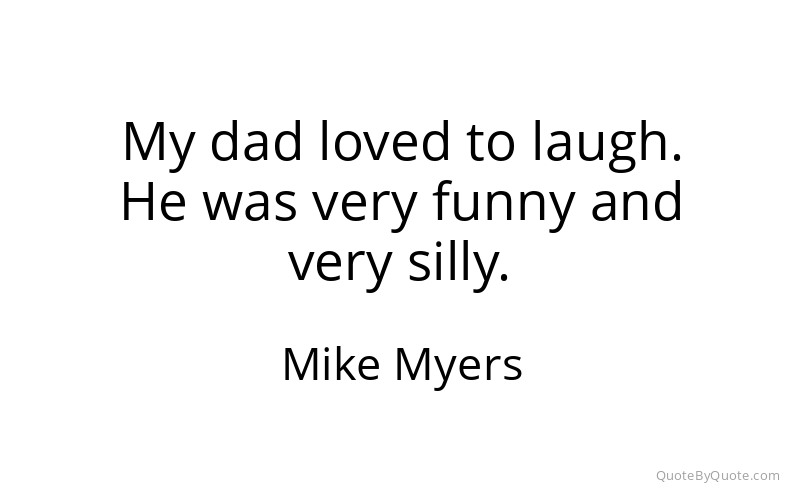 Preview image for this quote by Mike Myers