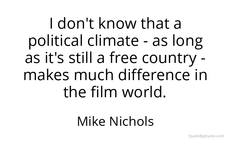Preview image for this quote by Mike Nichols