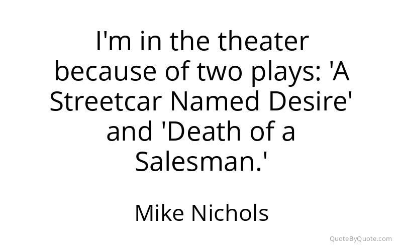 Preview image for this quote by Mike Nichols