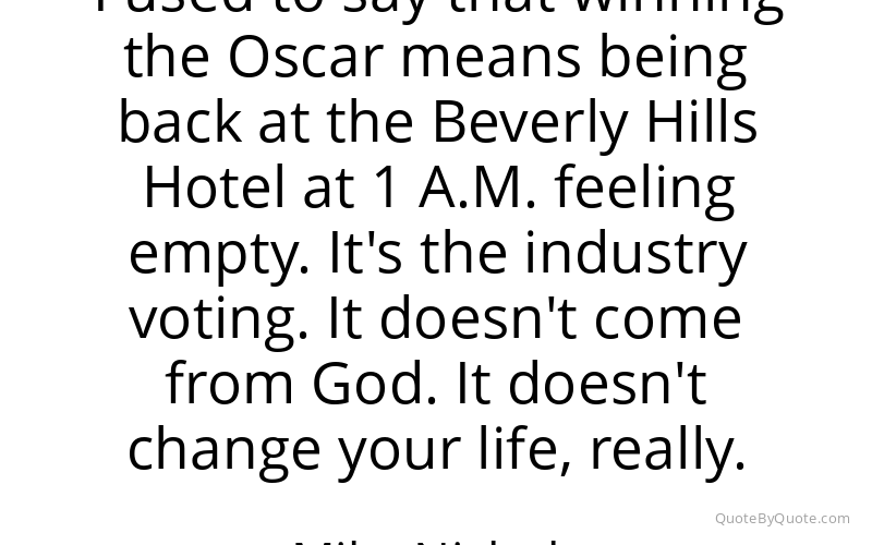 Preview image for this quote by Mike Nichols