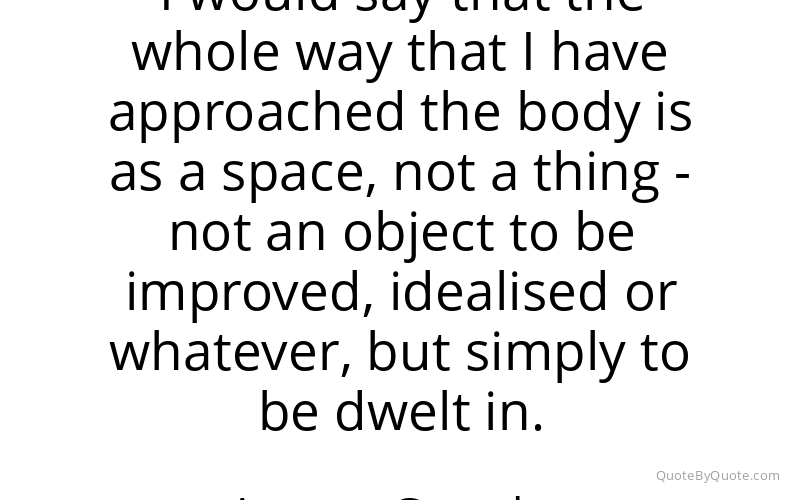 Preview image for this quote by Antony Gormley