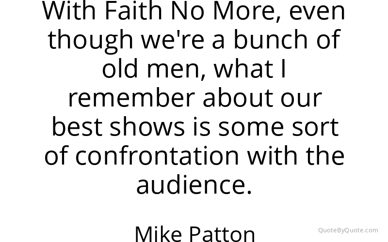 Preview image for this quote by Mike Patton