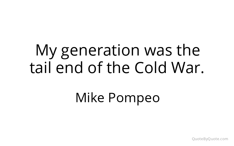 Preview image for this quote by Mike Pompeo