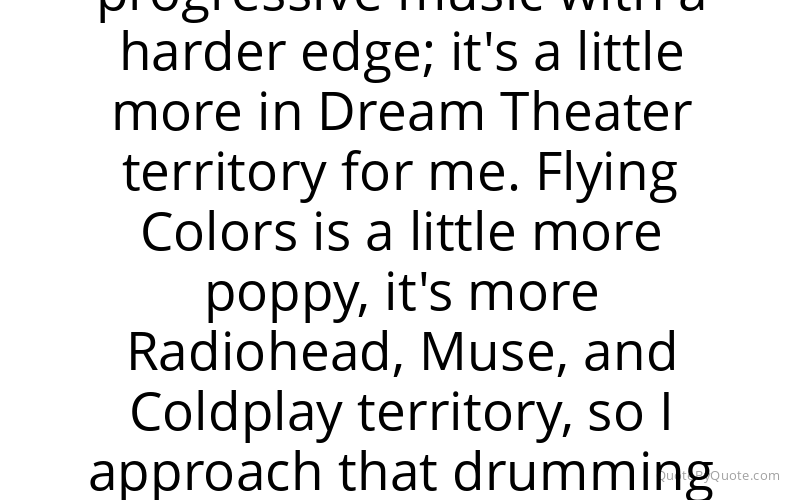 Preview image for this quote by Mike Portnoy
