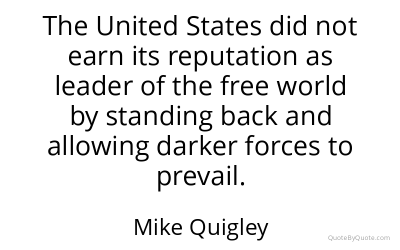 Preview image for this quote by Mike Quigley