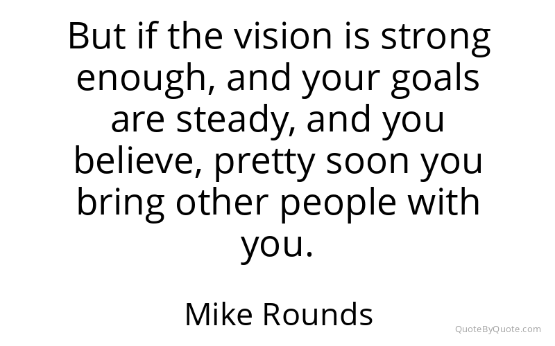 Preview image for this quote by Mike Rounds
