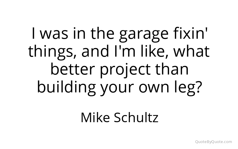 Preview image for this quote by Mike Schultz