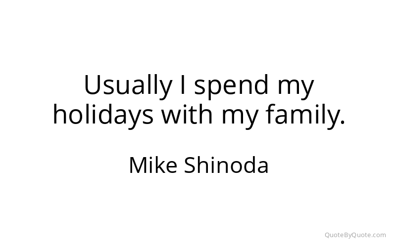 Preview image for this quote by Mike Shinoda