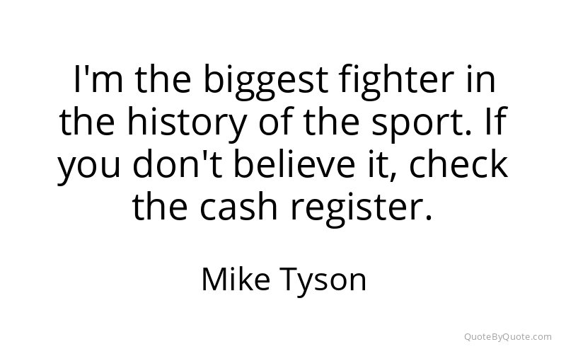 Preview image for this quote by Mike Tyson