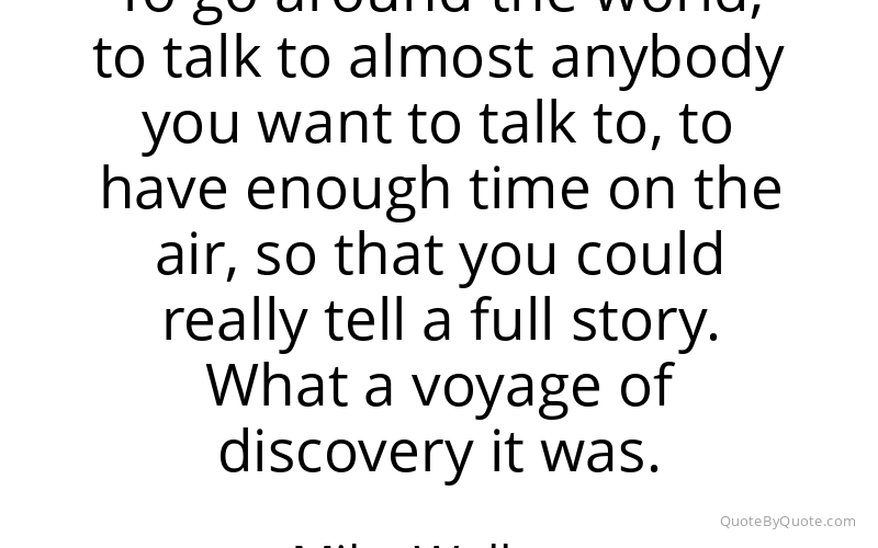 Preview image for this quote by Mike Wallace