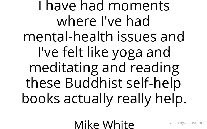 Preview image for this quote by Mike White