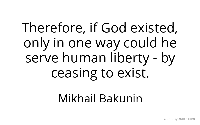 Preview image for this quote by Mikhail Bakunin