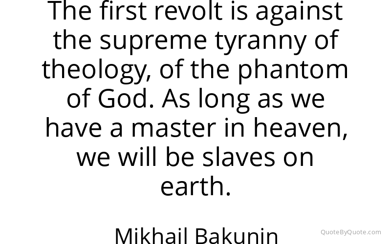 Preview image for this quote by Mikhail Bakunin