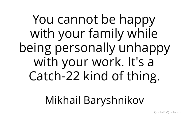 Preview image for this quote by Mikhail Baryshnikov