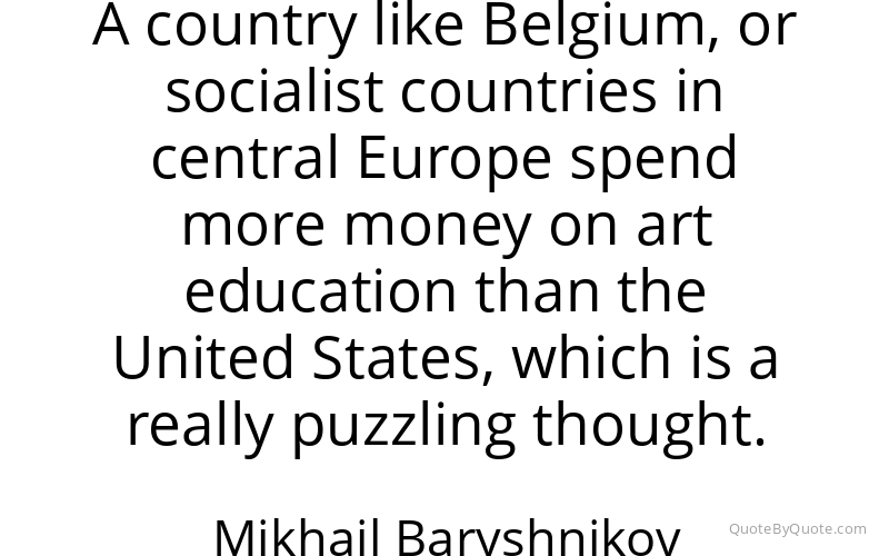 Preview image for this quote by Mikhail Baryshnikov