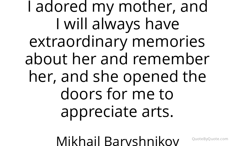 Preview image for this quote by Mikhail Baryshnikov