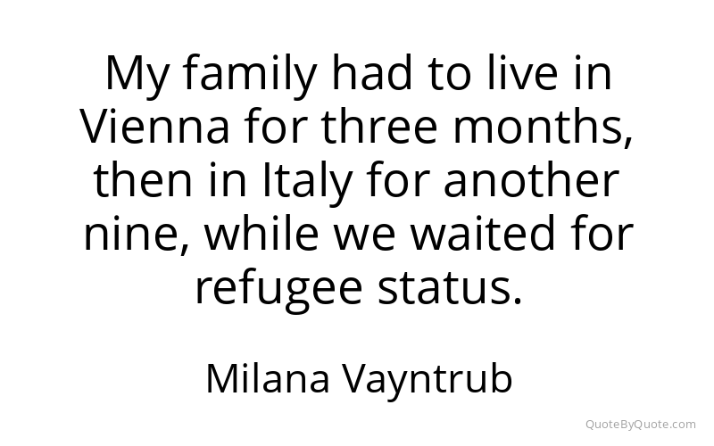 Preview image for this quote by Milana Vayntrub