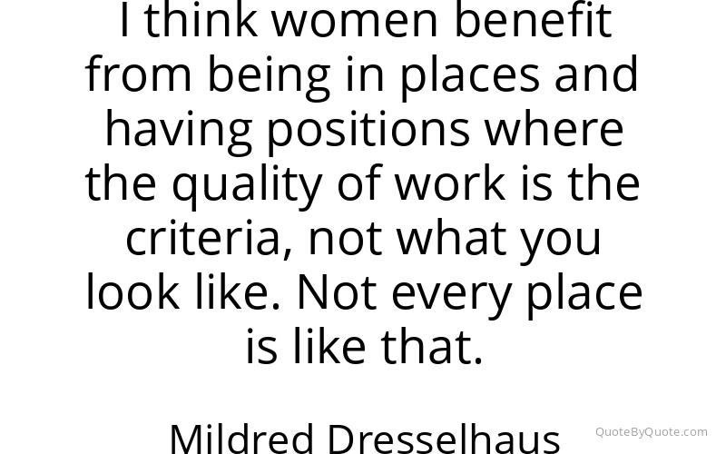 Preview image for this quote by Mildred Dresselhaus