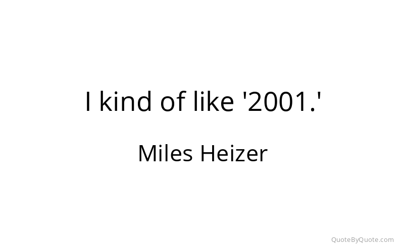 Preview image for this quote by Miles Heizer