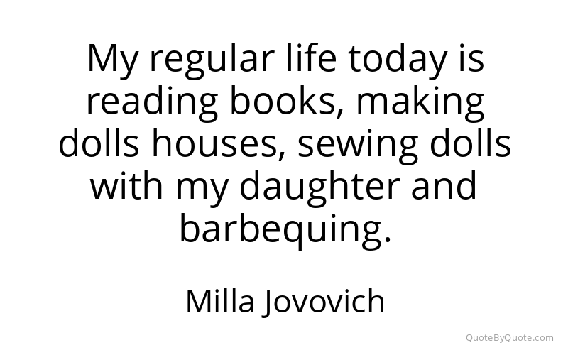 Preview image for this quote by Milla Jovovich