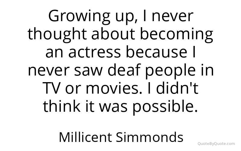 Preview image for this quote by Millicent Simmonds