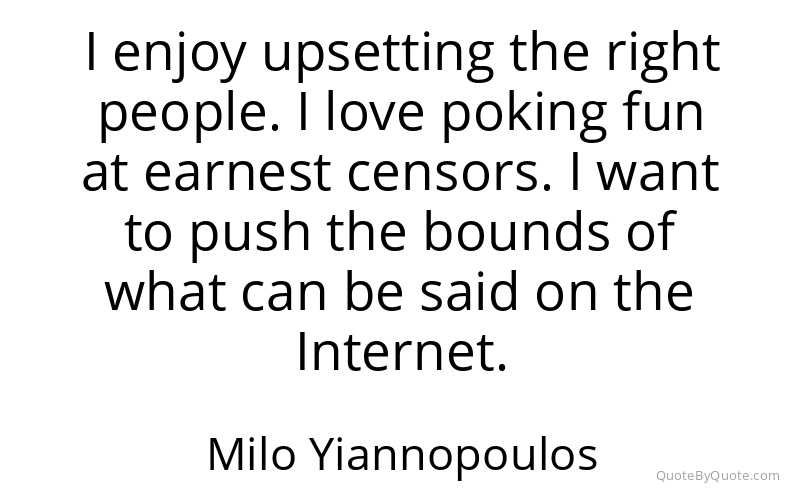 Preview image for this quote by Milo Yiannopoulos