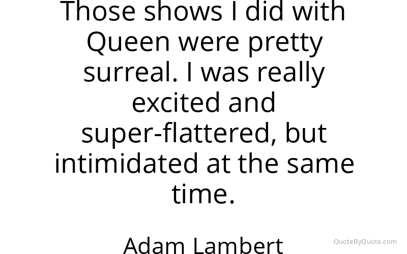 Preview image for this quote by Adam Lambert