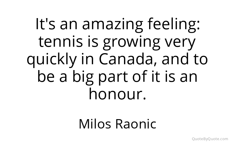 Preview image for this quote by Milos Raonic