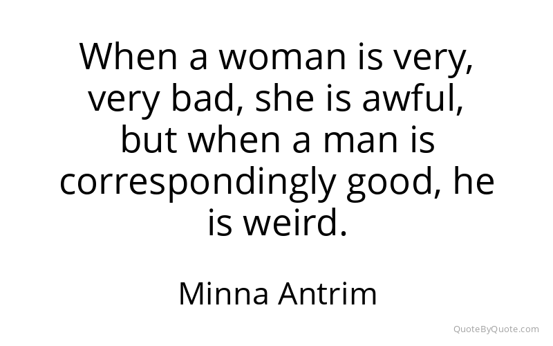 Preview image for this quote by Minna Antrim