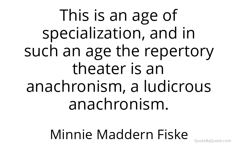 Preview image for this quote by Minnie Maddern Fiske