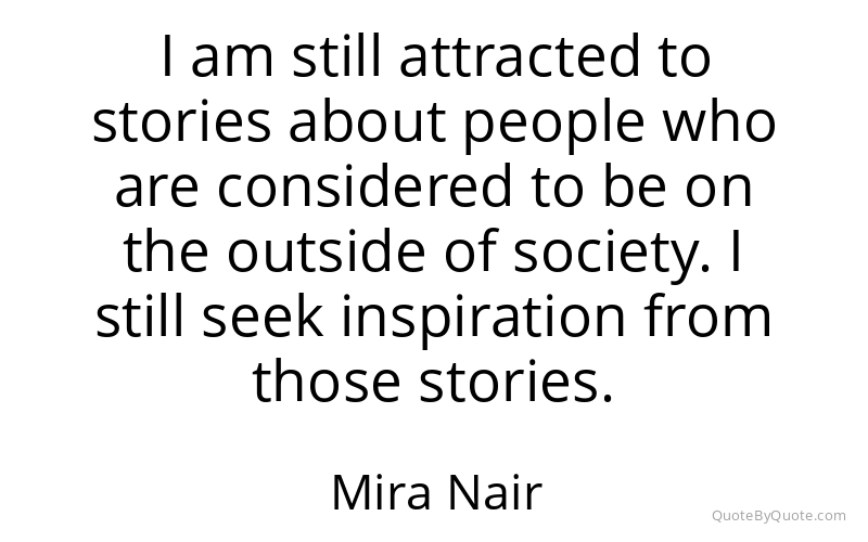 Preview image for this quote by Mira Nair