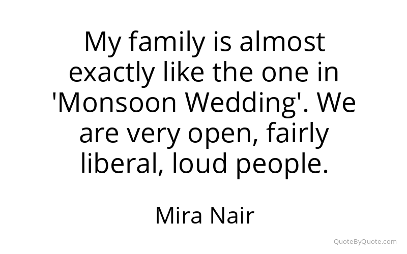Preview image for this quote by Mira Nair