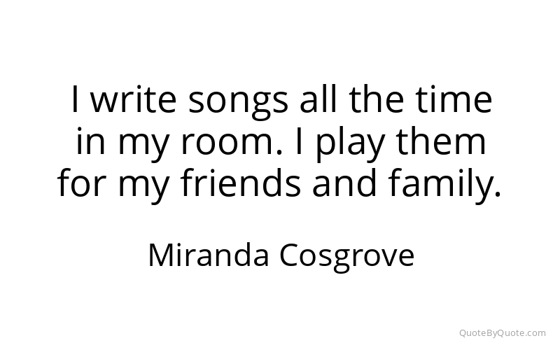 Preview image for this quote by Miranda Cosgrove