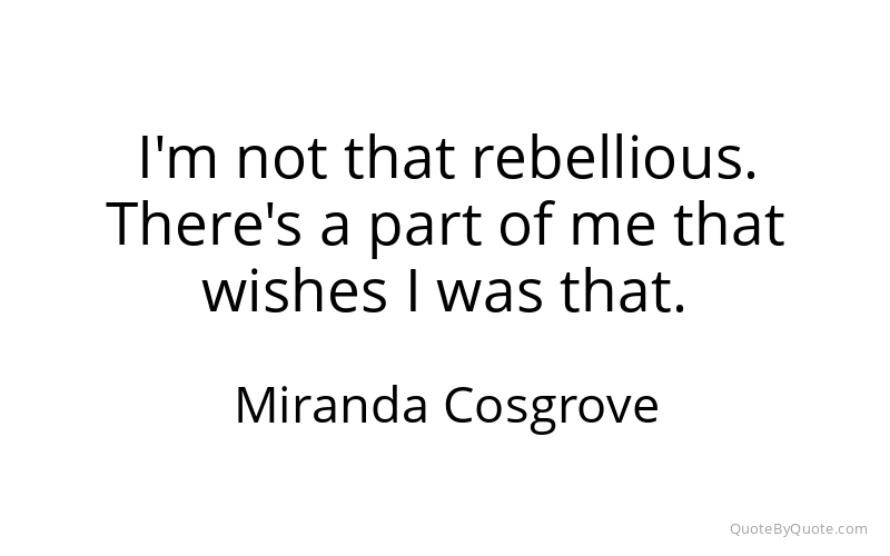 Preview image for this quote by Miranda Cosgrove