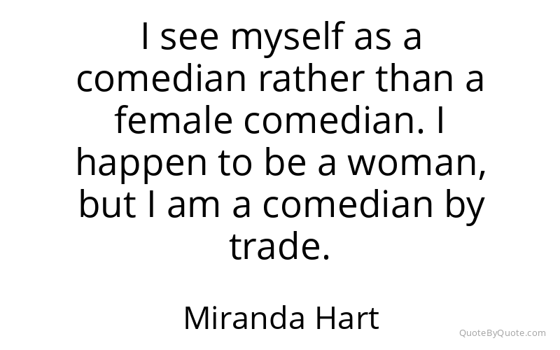 Preview image for this quote by Miranda Hart