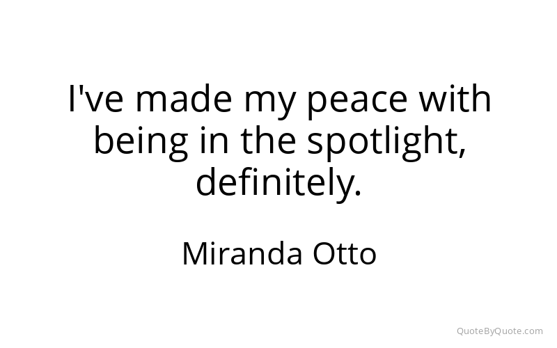Preview image for this quote by Miranda Otto