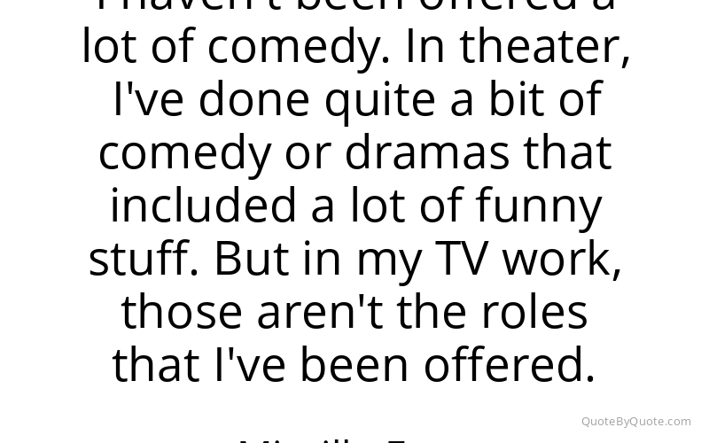 Preview image for this quote by Mireille Enos
