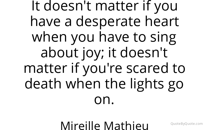 Preview image for this quote by Mireille Mathieu