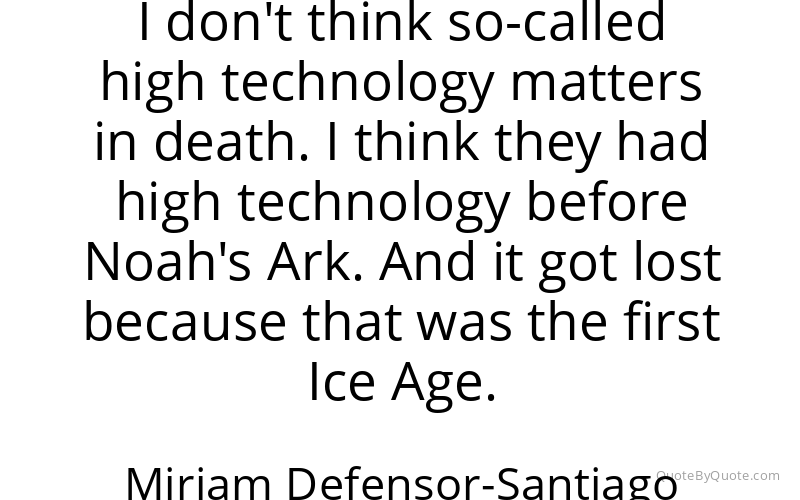 Preview image for this quote by Miriam Defensor-Santiago