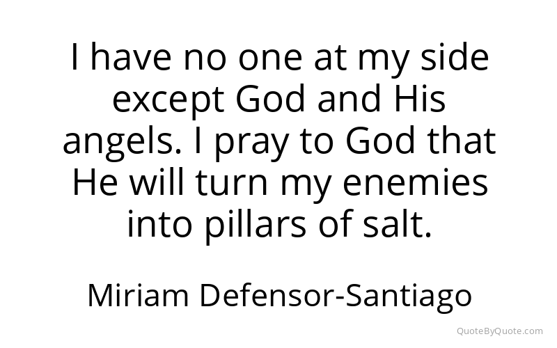 Preview image for this quote by Miriam Defensor-Santiago