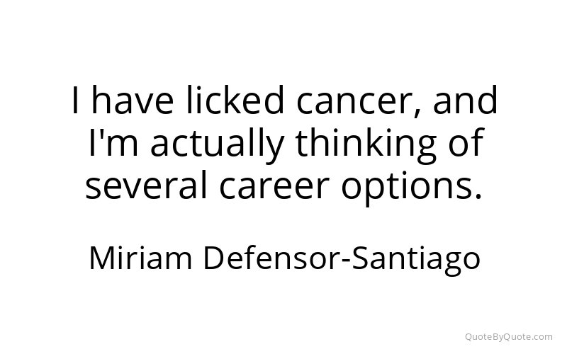 Preview image for this quote by Miriam Defensor-Santiago