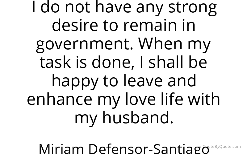Preview image for this quote by Miriam Defensor-Santiago
